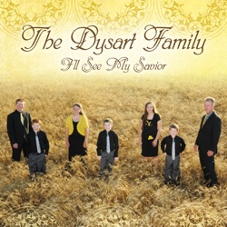 The Dysart Family - Love's So Real