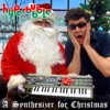 A Synthesizer for Christmas - Single