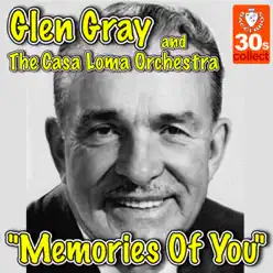 Memories Of You - Single - Glen Gray Memories Of You - Single - Glen Gray