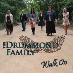 The Drummond Family - That's What He Is
