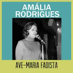 Ave-Maria Fadista - Single - Amália Rodrigues