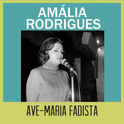 Ave-Maria Fadista - Single - Amália Rodrigues