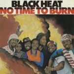Black Heat - Times Have Changed