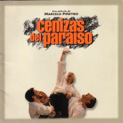 Cenizas del Paraiso (Original Motion Picture Soundtrack) - Osvaldo Montes Cenizas del Paraiso (Original Motion Picture Soundtrack) - Osvaldo Montes