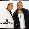 II Wayz (feat. Nichols & Sennsy)