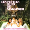 Lou &The Hollywood Bananas - Les Petites Rues De Singapour