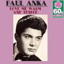 Love Me Warm and Tender (Remastered) - Single - Paul Anka