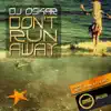 Don't Run Away - Single album lyrics, reviews, download