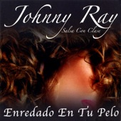 Johnny Ray - Si No Soy Yo