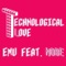 Technological Love (feat. Nobe) - emu lyrics