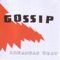 Arkansas Heat - Gossip lyrics