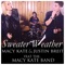 Sweater Weather (feat. The Macy Kate Band) - Macy Kate & Justin Breit lyrics