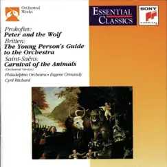 Prokofiev: Peter and the Wolf - Saint-Saens: Carnival of the Animals - Britten: The Young Person's Guide to the Orchestra by Eugene Ormandy, The Philadelphia Orchestra, Claude Frank & Lilian Kallir album reviews, ratings, credits