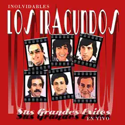 Inolvidables - Los Iracundos