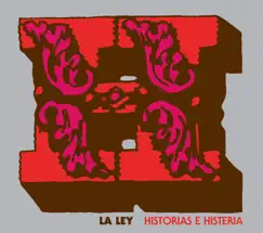 Historias e Histerias (Remastered) by La Ley album reviews, ratings, credits