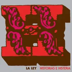 Historias e Histerias (Remastered) - La Ley