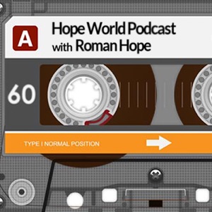 Hope World Podcast April 2014