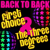 Back to Back: First Choice & The Three Degrees artwork