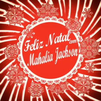 Feliz Natal Com Mahalia Jackson - Mahalia Jackson