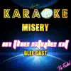 Misery (In the Style of Glee Cast) [Karaoke Version] - Single album lyrics, reviews, download