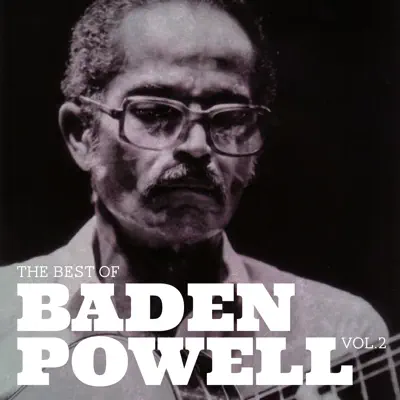 The Best Of Baden Powell Vol.2 - Baden Powell The Best Of Baden Powell Vol.2 - Baden Powell