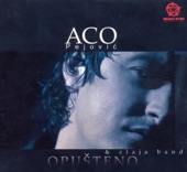 Aco Pejovic - Opusteno