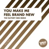 You Make Me Feel Brand New (The Factory NRG Remix) - Single
