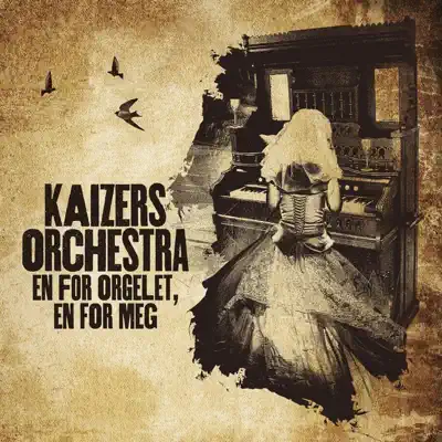 En For Orgelet, En For Meg (Remixes) - EP - Kaizers Orchestra