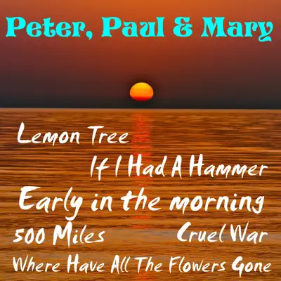 Early in the Morning - EP - Peter Paul and Mary