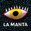 La Manta album lyrics, reviews, download