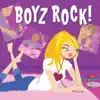 Boyz Rock! album lyrics, reviews, download