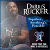 Together, Anything's Possible - Single album lyrics, reviews, download