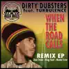 When the Road Calls (feat. Turbulence) - EP album lyrics, reviews, download