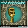 Tito Rodríguez - Donde Estabas Tú