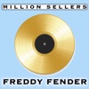 Million Sellers Freddy Fender