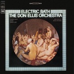 The Don Ellis Orchestra - Open Beauty