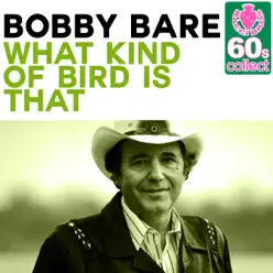 What Kind of Bird Is That (Remastered) - Single - Bobby Bare