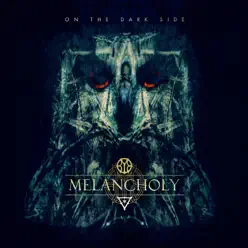 On the Dark Side - Melancholy On the Dark Side - Melancholy