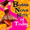 Bossa Nova Hits of Today, 2013