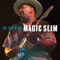 Before You Accuse Me - Magic Slim & The Teardrops lyrics
