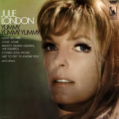 Yummy, Yummy, Yummy - Julie London Yummy, Yummy, Yummy - Julie London