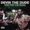 Livin' This Life (feat. Angela Williams) - Devin the Dude lyrics