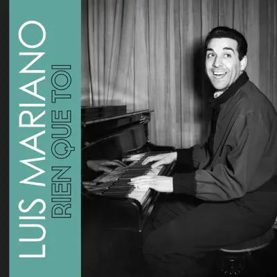 Rien Que Toi - Single - Luis Mariano