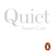 Susan Cain - Quiet: The Power of Introverts in a World That Can't Stop Talking (Unabridged)