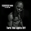 Turn the Lights Off (feat. Ka'leo) - Single