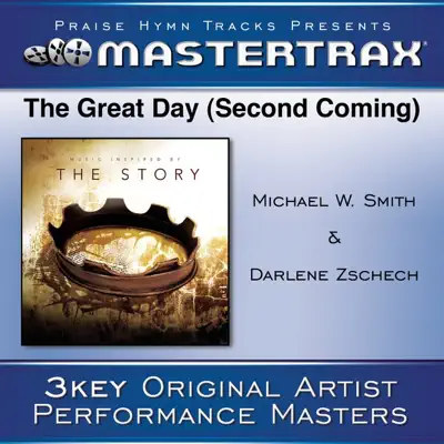 The Great Day (Second Coming) [Performance Tracks] - EP - Michael W. Smith