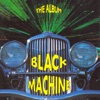 Black Machine - How Gee