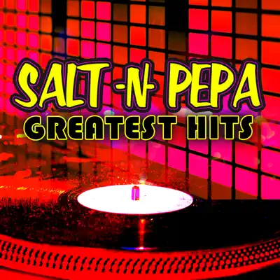 Greatest Hits (Re-Recorded Versions) [Remastered] - Single - Salt N Pepa