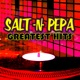GREATEST HITS - SALT-N-PEPA cover art