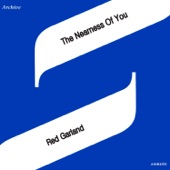 Red Garland - The Nearness of You